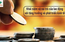 Lao Động Là Gì Lao Động Có Vai Trò Gì Đối Với Sự Ra Đời Của Ý Thức